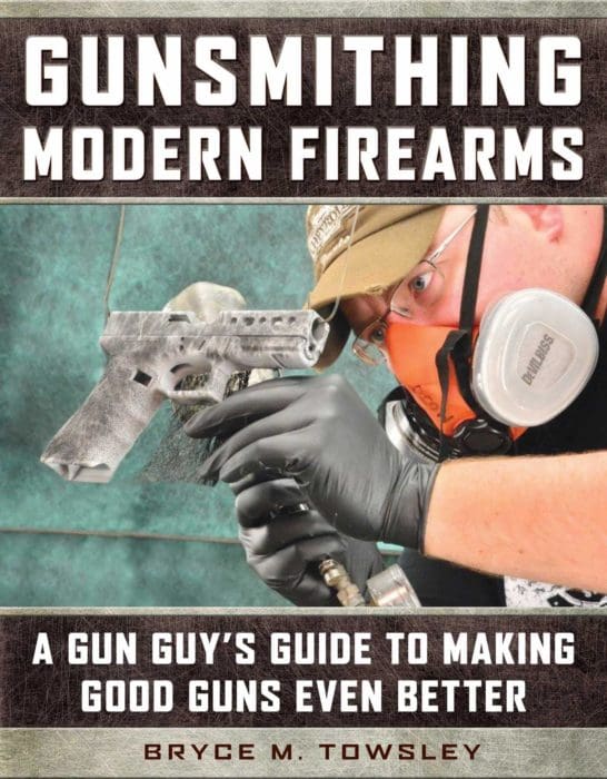 Towsley Gunsmithing Modern Firearms